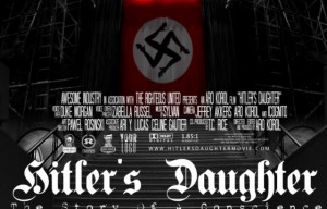 Kickstarter Campaign Launched to Reveal the Truth About Anti-Semetism in the Compelling Documentary, “Hitler’s Daughter”