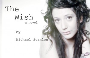 The Wish – A Novel Now Live on Kickstarter