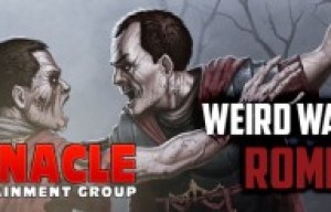 Weird Wars Rome Kickstarter Announced by Pinnacle Entertainment Group