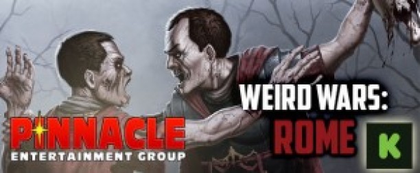 Weird Wars Rome Kickstarter Announced by Pinnacle Entertainment Group