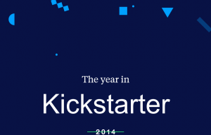 Kickstarter Reflects on What Made 2014 an Outstanding Year