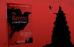 The Ravens of Carrid Tower – A New Epic Fantasy