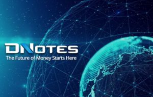 DNotes Global Inc Launches Reg. D 506 (c) Funding to Raise $5 million from Accredited Investors in a series of Three Funding Rounds